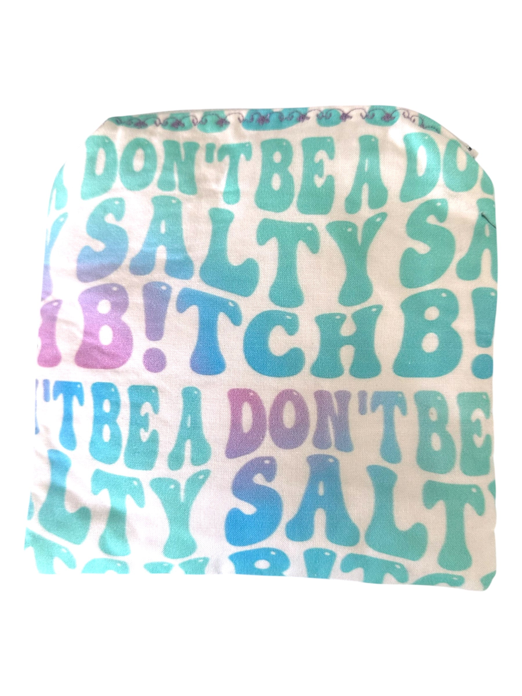 Small Cosmetic Bag- Don’t Be A Salty Bitch Pastel Design Evanne's Originals